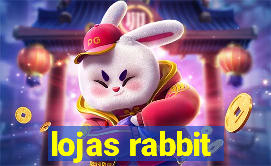 lojas rabbit